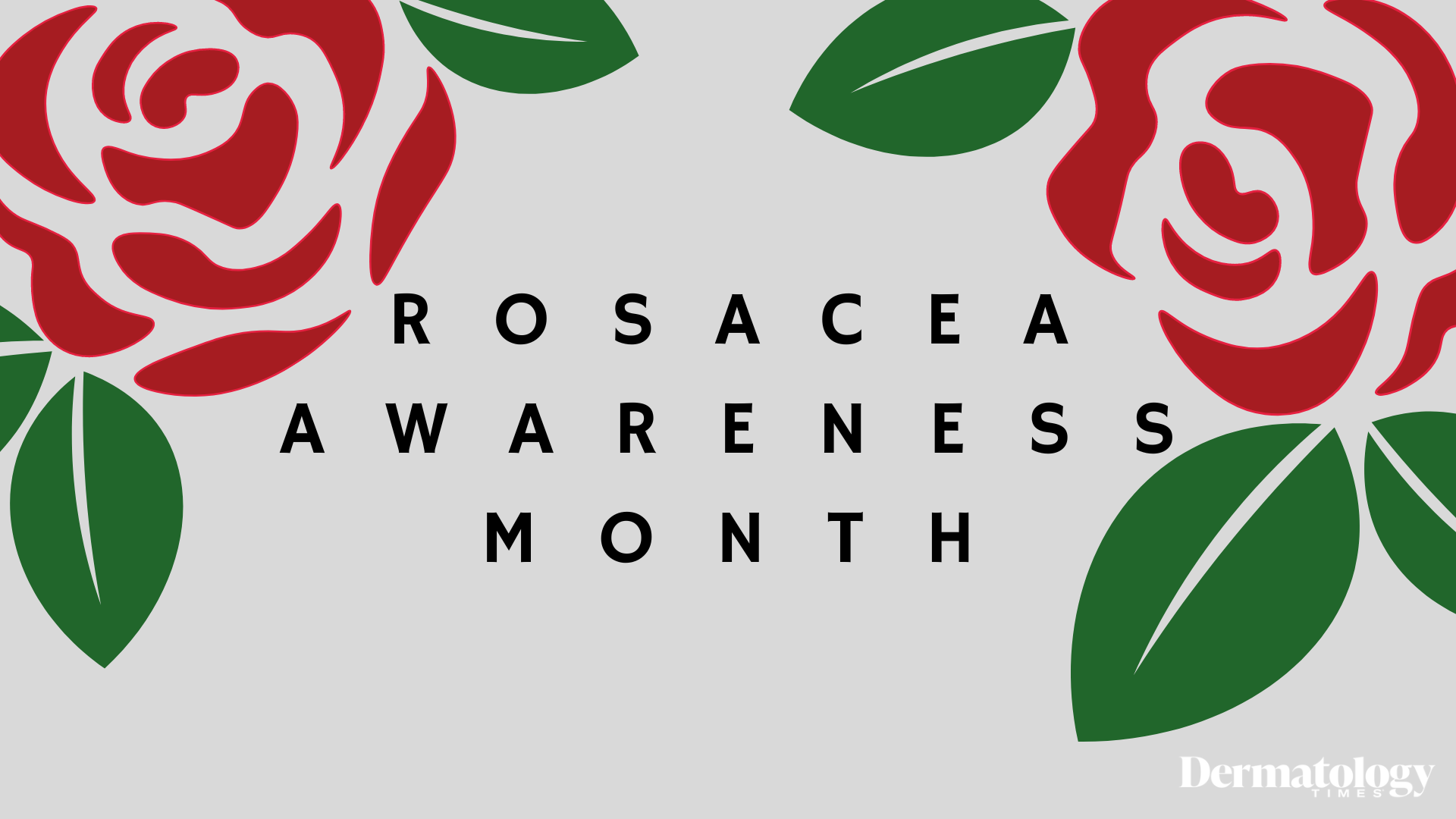 Rosacea Awareness Month logo | Image credit: Dermatology Times