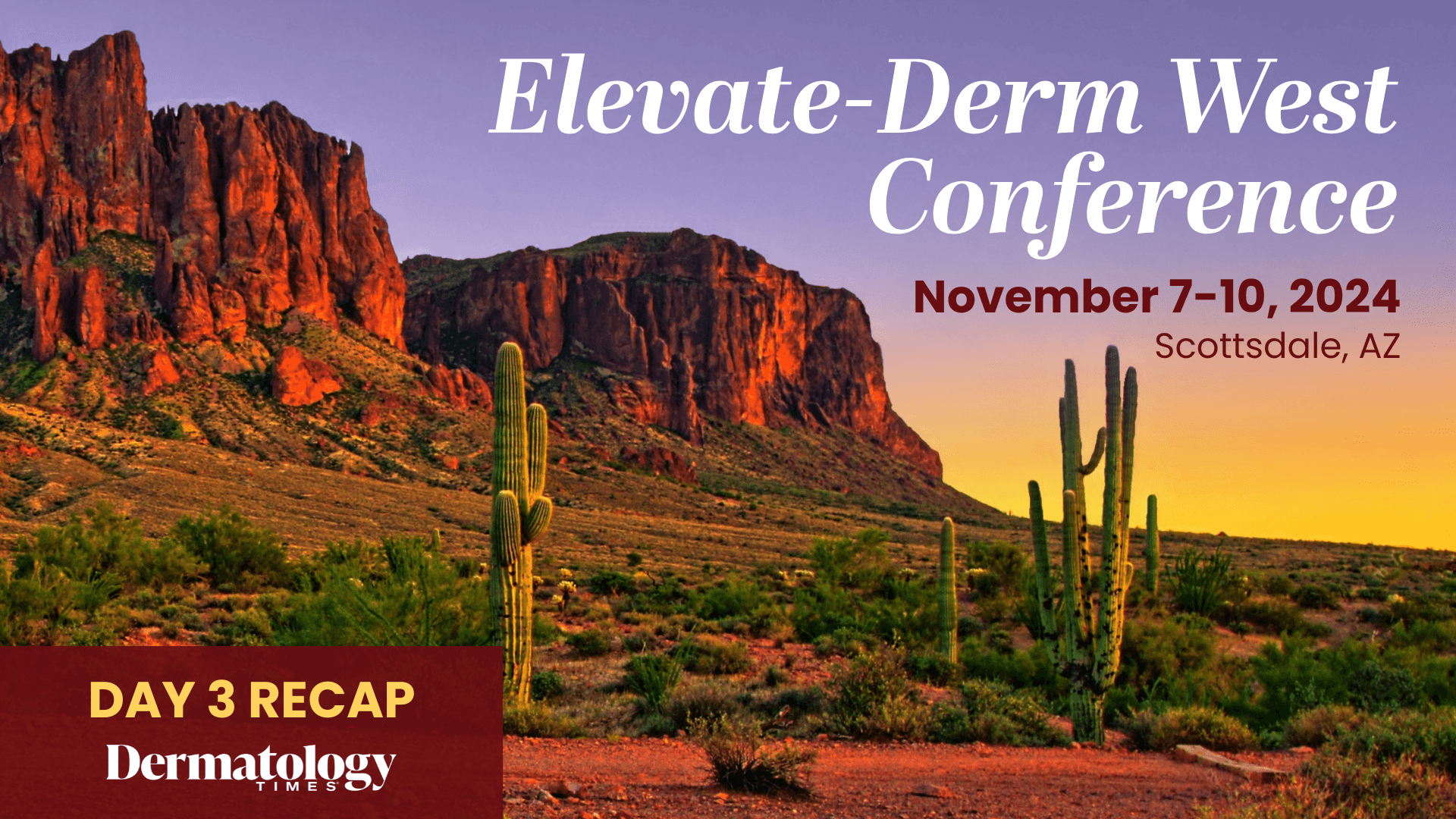 Elevate-Derm West Conference recap