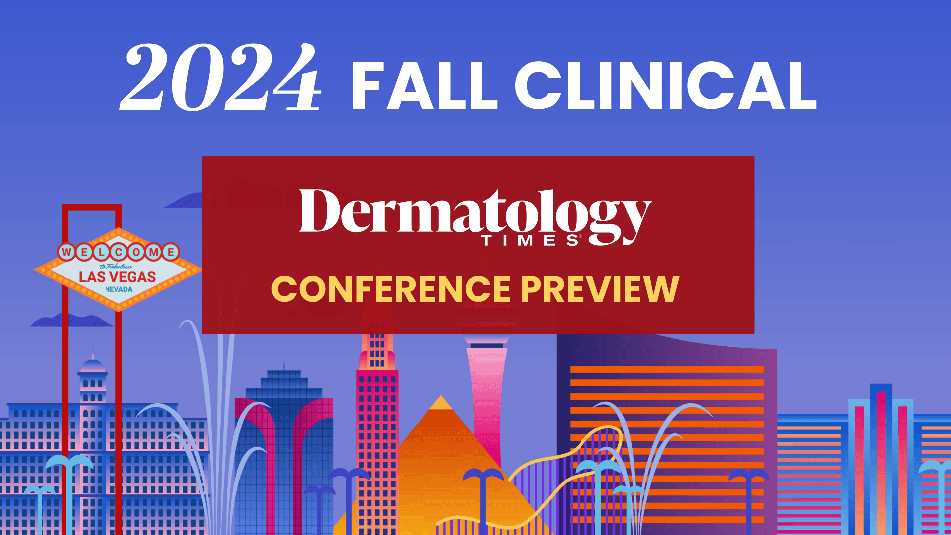 Dermatology Times conference preview graphic