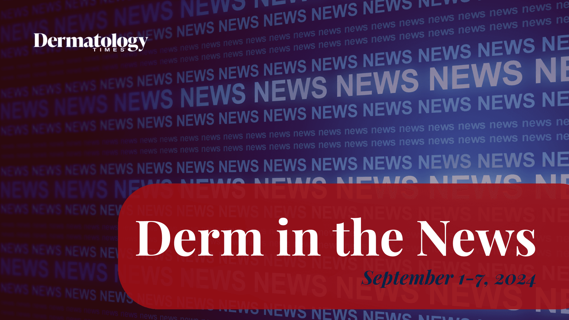 Derm In The News: September 1-7